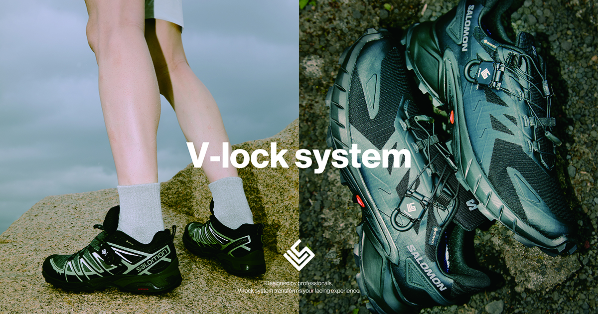 V Lock System V-lock system 足元から、日常を変える。